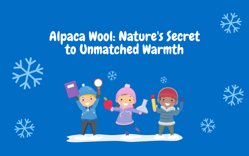 Alpaca Wool: Nature's Secret to Unmatched Warmth